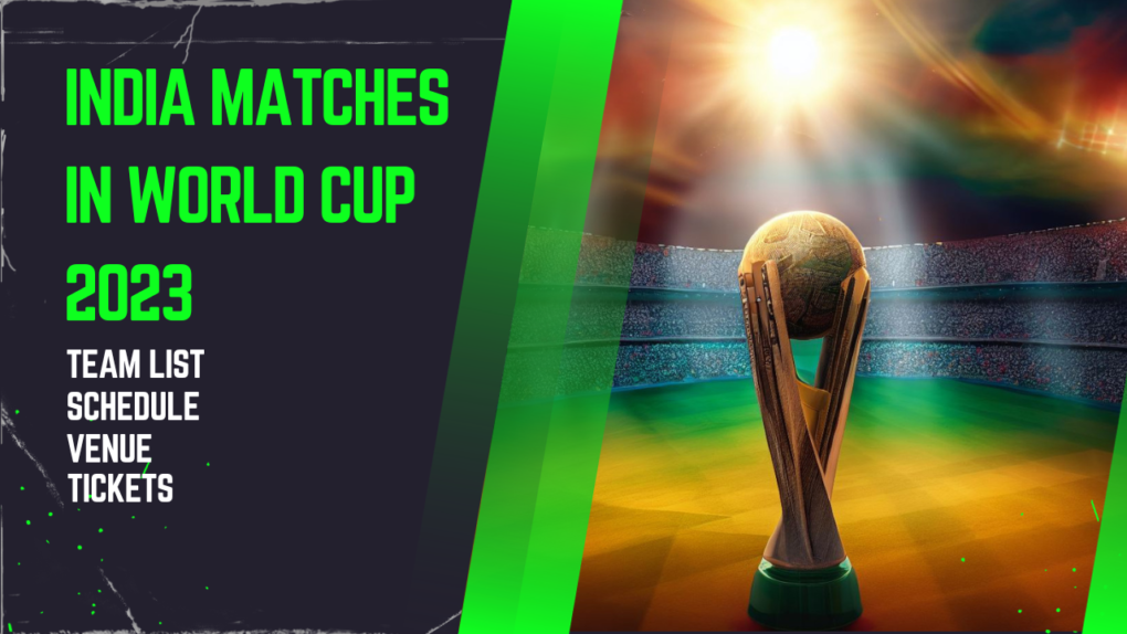 India Matches in World Cup 2023